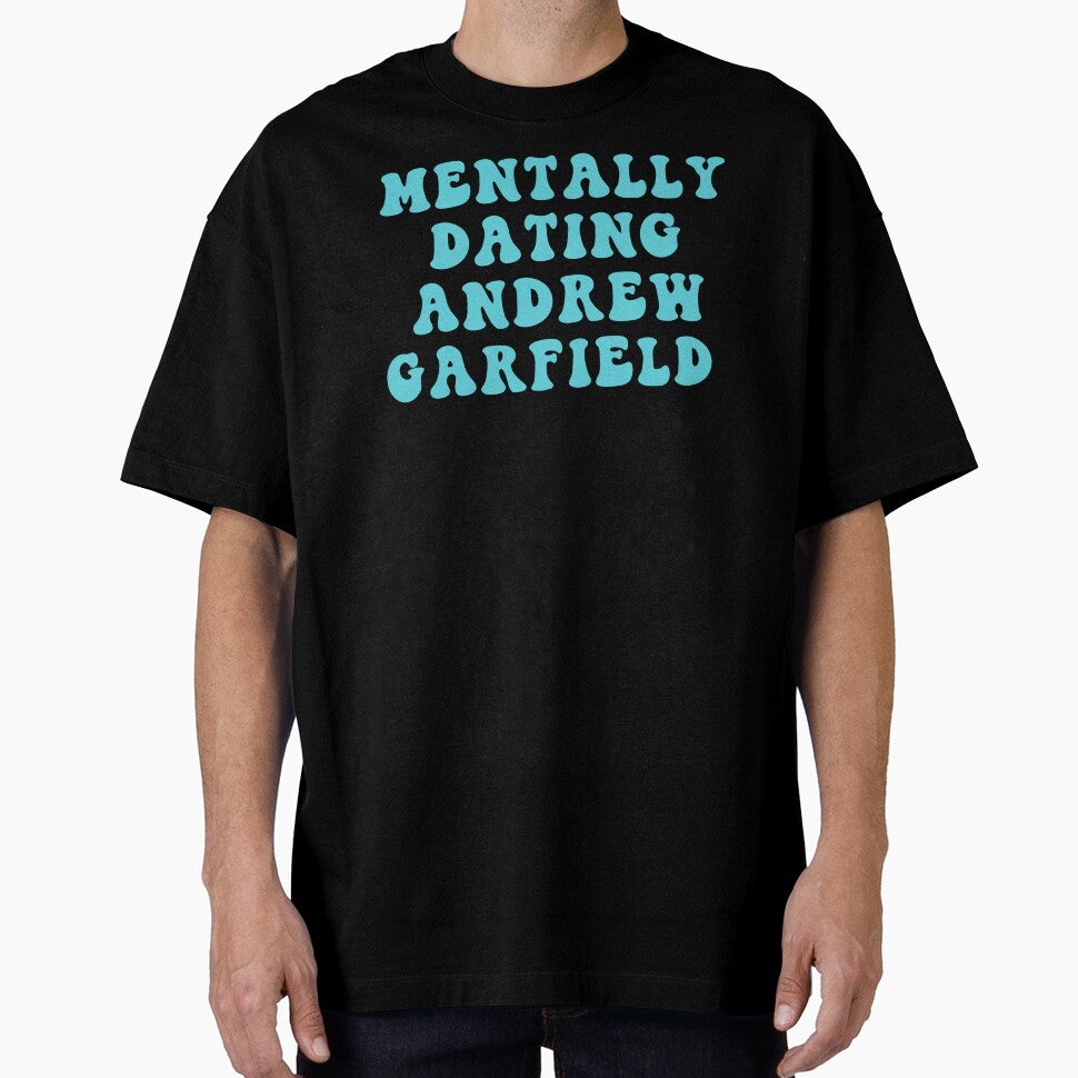 Mentally Dating Andrew Garfield