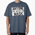 Anyone can wear the mask (Noir)