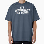 It_s Wednesday My Dudes Shirt - Frog Meme