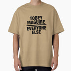Tobey Maguire over everyone else