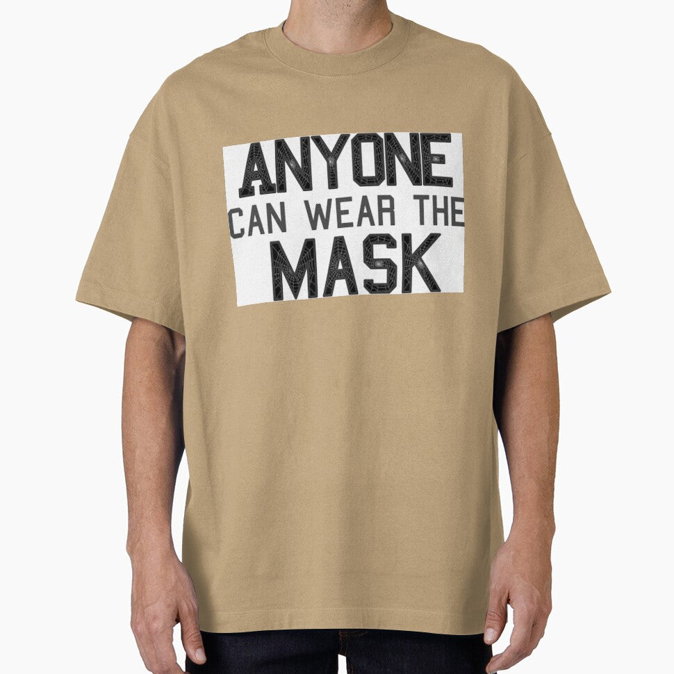 Anyone can wear the mask (Noir)