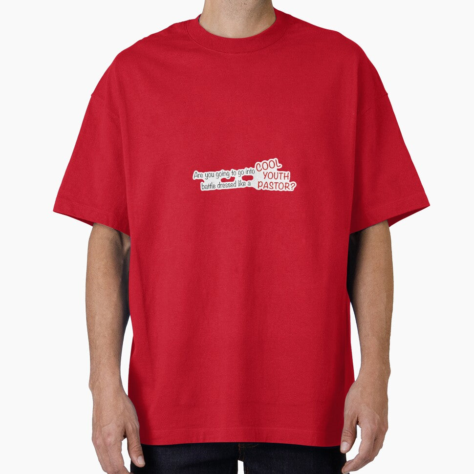Are you going to go into battle dressed like a cool you pastor?