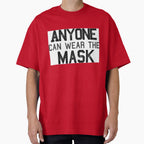 Anyone can wear the mask (Noir)