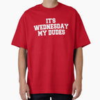 It_s Wednesday My Dudes Shirt - Frog Meme