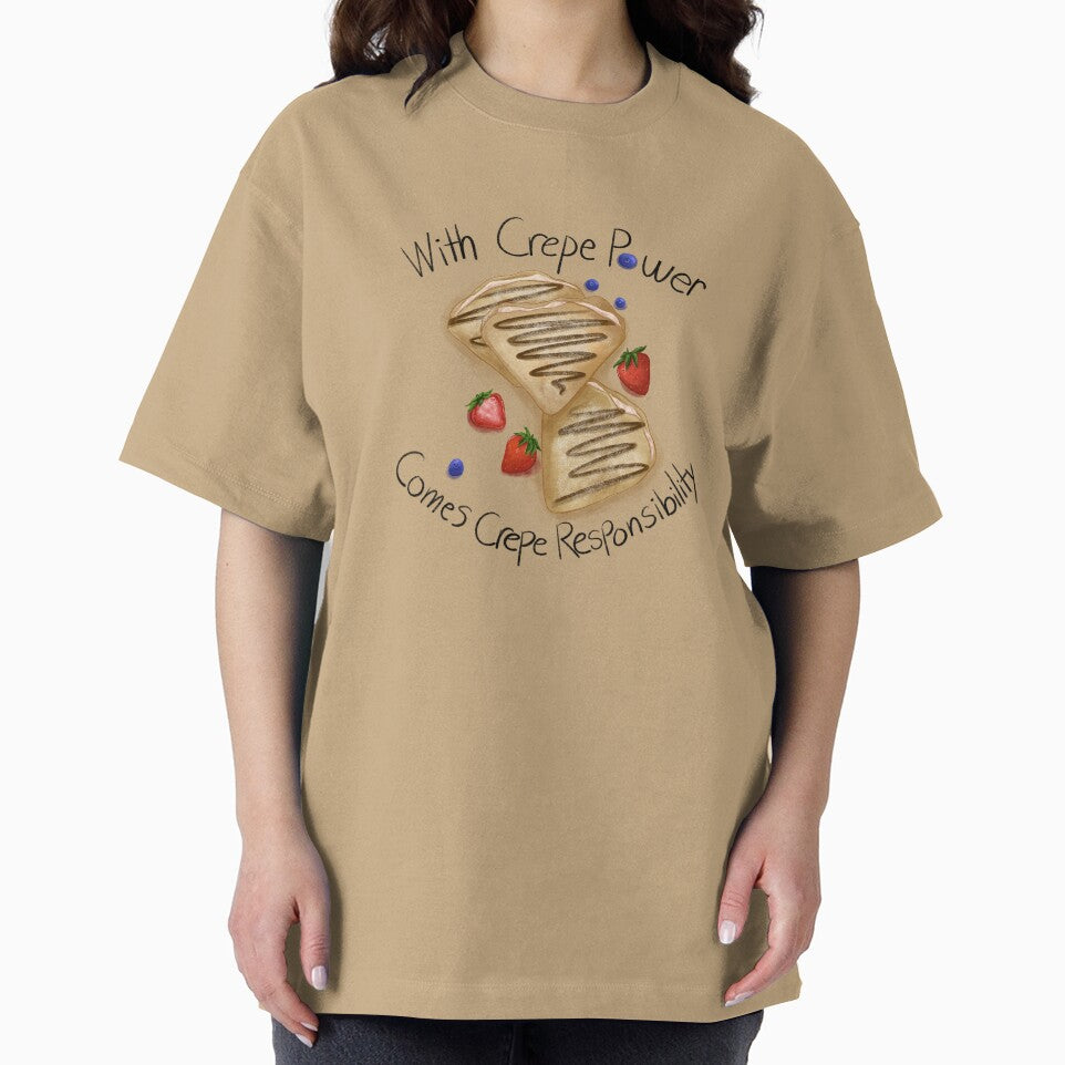 With Crepe Power Comes Crepe Responsibility