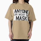 Anyone can wear the mask (Noir)