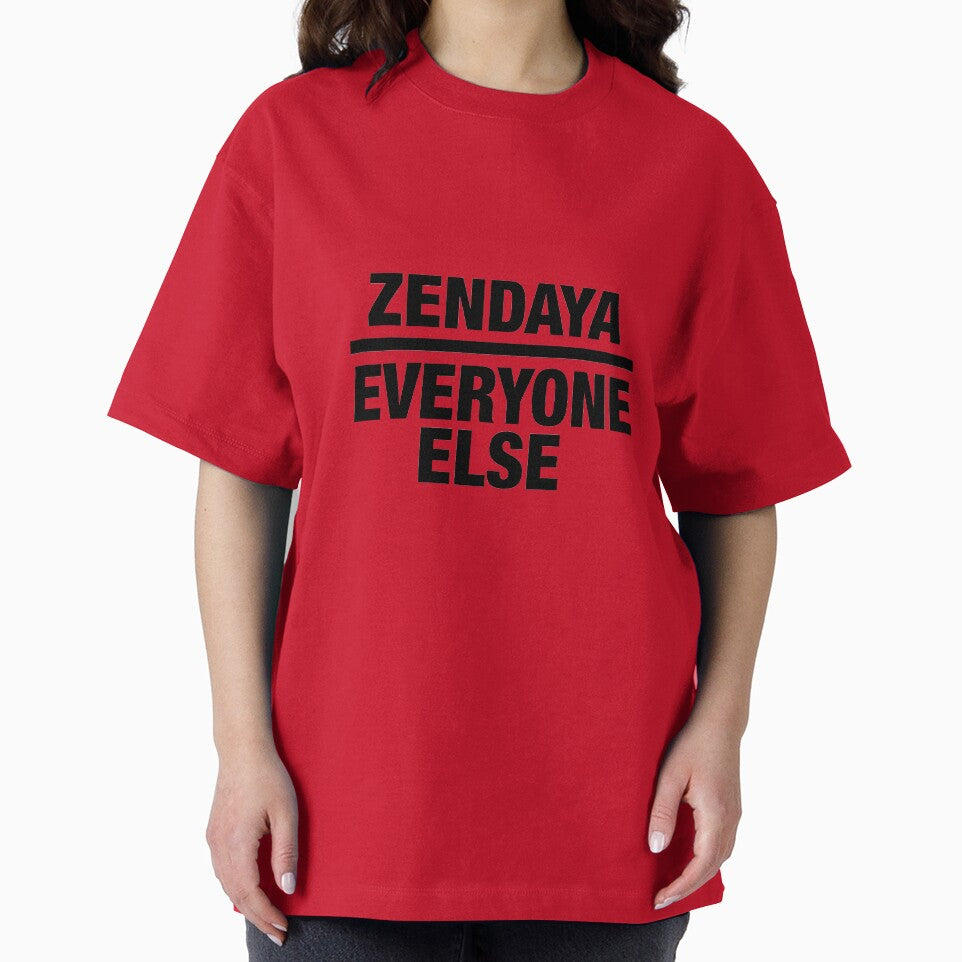 Zendaya over everyone else