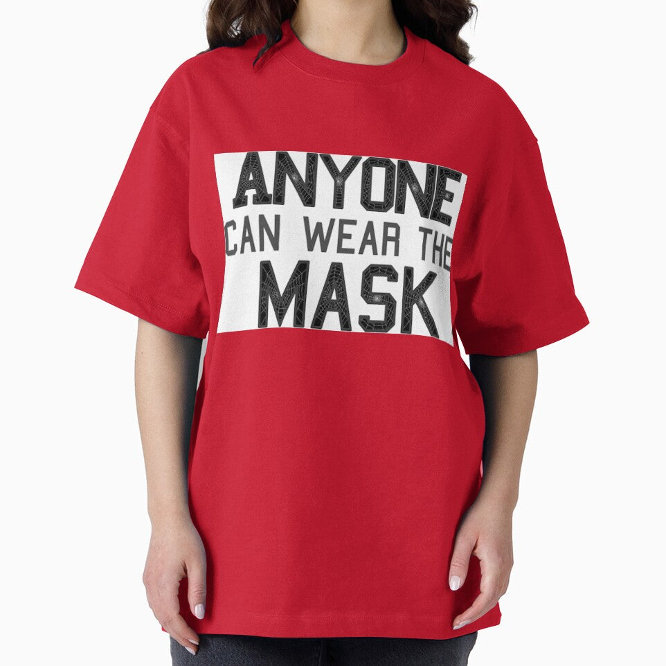 Anyone can wear the mask (Noir)