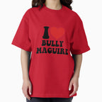 I love bully maguire